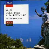 Riccardo Chailly - Verdi - Overtures & Ballet Music