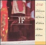 Joey Baron, Greg Cohen, John Ruocco, Dino Saluzzi & Kenny Werner - IF