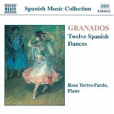 Rosa Torres-Pardo - Twelve Spanish Dance