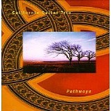 California Guitar Trio, Hideyo Moriya, Bill Janssen, Bert Lams, Paul Richards &  - Pathways