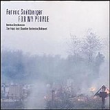 SnÃ©tberger Ferenc, Markus Stockhausen, Rolla JÃ¡nos & Liszt Ferenc Kamarazeneka - For My People