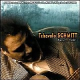 Tchavolo Schmitt - Alors?... VoilÃ !