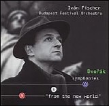 Fischer IvÃ¡n & Budapest Festival Orchestra - Symphonies 8 & 9 "From the New World"