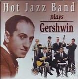 Hot Jazz Band & BÃ©nyei TamÃ¡s - Hot Jazz Band plays Gershwin