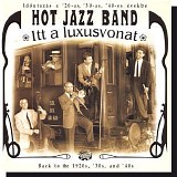 Hot Jazz Band & BÃ©nyei TamÃ¡s - Itt a luxusvonat