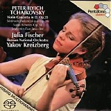 Julia Fischer / Russian National Orchestra / Yakov Kreizberg - Tchaikovsky: Violin Concerto in D, Op. 35
