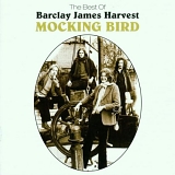 Barclay James Harvest - Mocking Bird (the best of..)