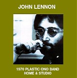 John Lennon - 1970 Plastic Ono Band  [Home & Studio]