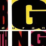 Duran Duran - Big Thing