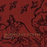 Rachel's - Significant Others