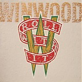 Steve Winwood - Roll With It