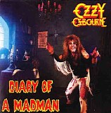 Blizzard Of Ozz - Diary Of A Madman (Legacy Edition)
