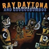 Ray Daytona And Googoobombos - One Eyed Jack