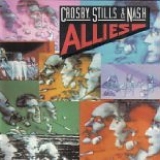 Crosby, Stills & Nash - Allies