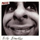 Phish - Billy Breathes