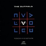 The Outfield - Voices Of Babylon