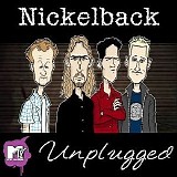 Nickelback - Mtv Unplugged