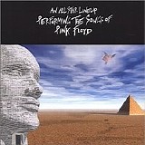 Pink Floyd - An All Star Lineup Performing the Songs of Pink Floyd
