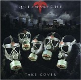 Queensryche - Take Cover