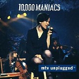 10,000 Maniacs - Mtv Unplugged