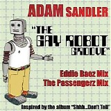 Adam Sandler - The Gay Robot Groove