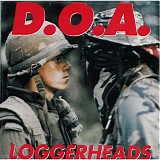 D.O.A. - Loggerheads