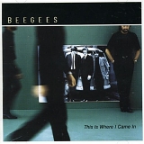 Bee Gees - This Is Where I Came In