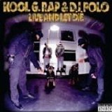 Kool G Rap and DJ Polo - Live & Let Die -2008-