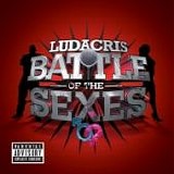 Ludacris - Battle Of The Sexes -2010-