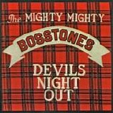 The Mighty Mighty Bosstones - Devils Night Out -1992-