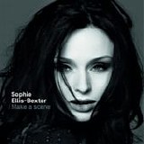 Sophie Ellis-Bextor - Make a scene