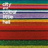 City and Colour - Little hell