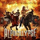 "Weird Al" Yankovic - Alpocalypse