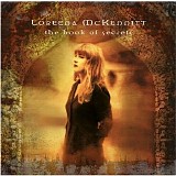 Loreena McKennitt - The Book Of Secrets