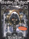 Grave Digger - 25 To Live