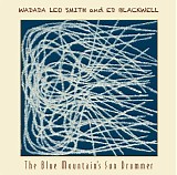Wadada Leo Smith and Ed Blackwell - The Blue Mountain's Sun Drummer