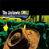 Jayhawks - Smile