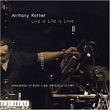 Anthony Rother - Live is Life is Love