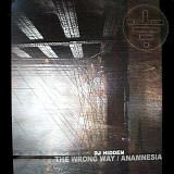 DJ Hidden - The Wrong Way / Anamnesia