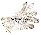 Faith No More - Stripsearch
