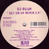 DJ Rush - Get On Up Remix E.P.