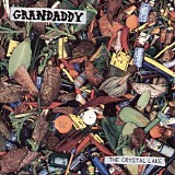 Grandaddy - The Crystal Lake