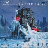 Twisted Anger - Mothership