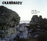 Grandaddy - A.M. 180