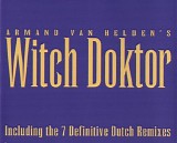 Armand Van Helden - Witch Doktor (Definitive Dutch Remixes)