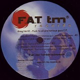 Greg Notill - Fuck To All Pretentious Guyz