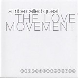 A Tribe Called Quest - The Love Movement (+ Bonus CD)
