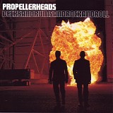 Propellerheads - Decksandrumsandrockandroll