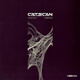 Catscan - LTD. 004 : The World Is Mine