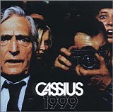 Cassius - 1999